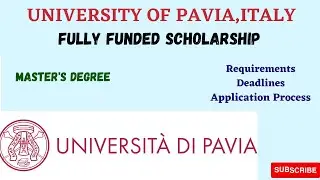 UNIVERSITY OF PAVIA/ Requirements/ Deadline/ Application Process