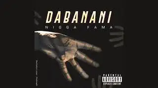 NiGga FaMa 🔥DaBaNaNi🔥