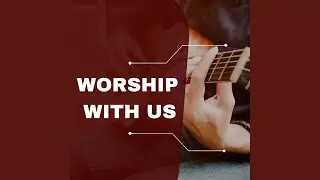 He Is with Me
