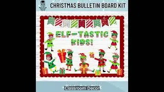 Christmas Elfie Selfies Bulletin Board Kit!