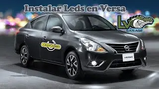 C&oacute;mo instalar leds en un Nissan versa o VDrive