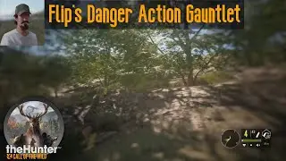Flip's Danger Action Gauntlet theHunter Call of the Wild