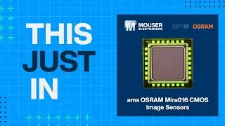 ams OSRAM Mira016 CMOS Image Sensors: This Just In | Mouser Electronics