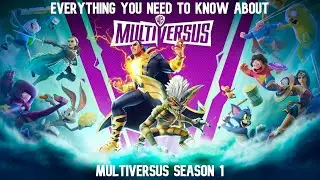 Everything You Need To Know About Multiversus Season 1