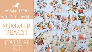 SUMMER PEACH JOURNAL KIT 🍑🤍 | What's In My Kit | My Porch Prints Junk Journal Ideas