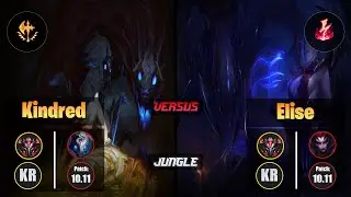 GrandMaster KINDRED [Conqueror] (Jungle) VS  ELISE - Grandmaster KR Patch 10.11