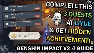 HIDDEN ACHIEVEMENT: ALL IS WELL - Complete 3 World Quests after Xiao's Story Quest | Genshin Impact