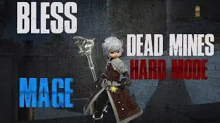 Bless Online | Dead Mines Hardmode (Bosses Only) [45 Mage]