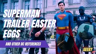 Superman Trailer Breakdown &ndash; Every Easter Egg & Hidden Detail Explained!
