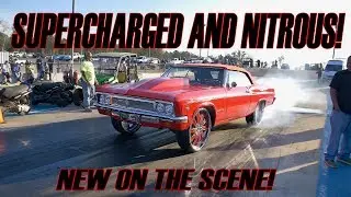 THIS THING MOVES!! SUPERCHARGED AND NITROUS POWERED SMALL BLOCK IMPALA ON 26s AND NEW ON THE SCENE!