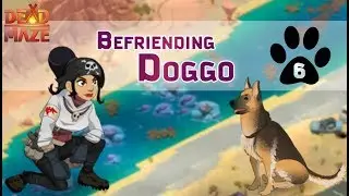 Dead Maze - Befriending the Dog 🐾 || Day 6- Walker River || Ari