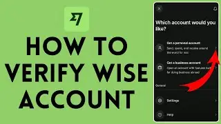 How to Verify Wise Account (2024) | Check Wise Account