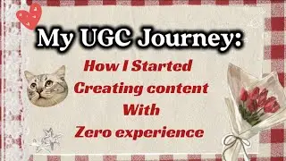 How to Start UGC from Scratch | UGC for beginners | No followers & NO brands