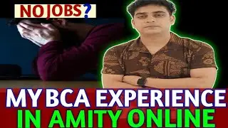 Amity Online BCA Honest Review & My Experience |Online Degree 2025