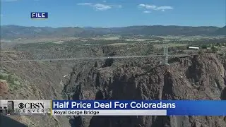 Royal Gorge Bridge Selling Annual General Admission Tickets For Half Price To Colorado Residents