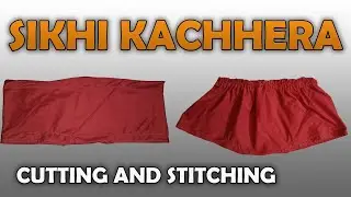 Sikhi Kachhera Cutting and Stitching |- Stitch With SONIA