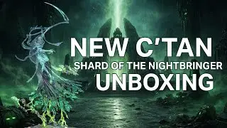 Unboxing the C'tan Shard of the Nightbringer!