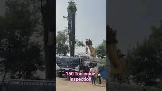 150 Ton crane inspection l Heavy Equipment inspection process l Safety Officer l Safety course