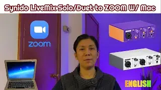 Connect Synido LiveMix Solo / Duet to ZOOM using Macbook with effects from Garage Band & YT Music