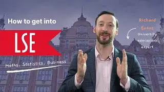 HOW TO GET INTO LSE TO STUDY BSC MSB