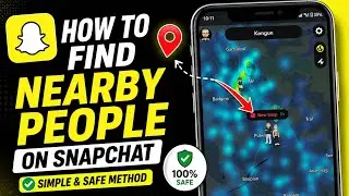 How To Find Nearby People On Snapchat | Snapchat friends nearby | Snapchat