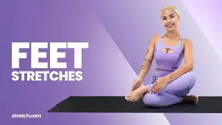 Ultimate Feet Stretching Routine for Flexibility and Comfort