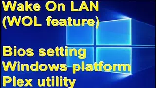 🎓 Wake Up On Lan ✔️✔️+ Remote Connection for Windows 10 (Server)✔️✔️ | Plex utility✔️ 👨🏽‍💻 👩🏽‍💻 🔥🔥🔥