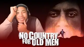 First Time Watching *NO COUNTRY FOR OLD MEN* And It Was TERRIFYING!
