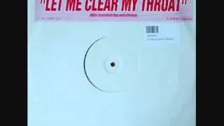 Let Me Clear My Throat 2004 (Sunshine Records Remix)