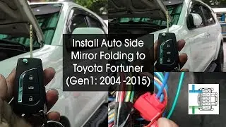 (DIY) Install an $8/₱300 Automatic side mirror folding module (Fortuner 1st Gen: 2004-2015 )