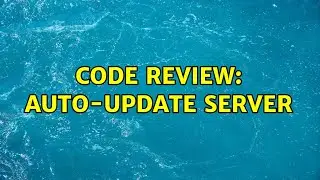 Code Review: Auto-update server