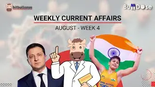 Weekly Current Affairs 🔴 | August - Week 4 | Bull Dose