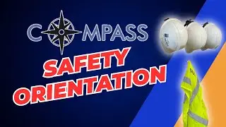 Compass Construction Management | Safety Orientation