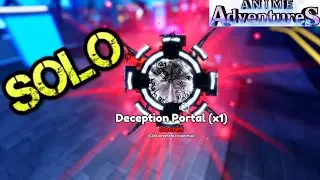 SOLO /Switchblade Deception SECRET PORTAL  / Anime Adventures
