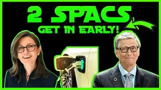 ARK INVEST JUST BOUGHT THIS SPAC! | Bill Gates is Involved... $LGVW, $SBE, $BEEM, $NBAC