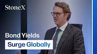 Why Everyone Is Suddenly Talking About Bond Yields