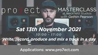 Pro7ect Masterclass with Gethin Pearson