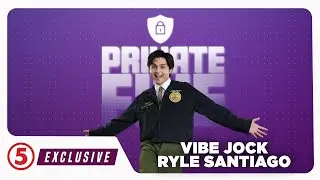 EXCLUSIVE | Private 5: Vibe Jock Ryle Santiago