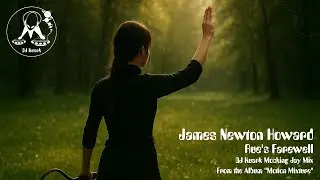 James Newton Howard - Rue's Farewell (DJ Kuark Mocking Jay Mix) - From  