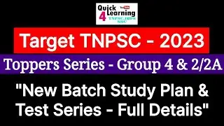 New Batch Target TNPSC 2023 Toppers Study Plan & Test Series | Group 4/2/2A | Quick Learning |