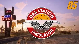 Gas Station Simulator Episode 05