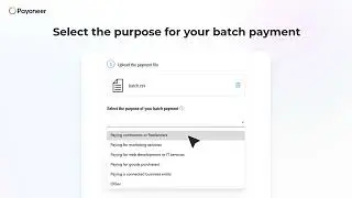 How to make batch payments to multiple Payoneer customers