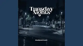 Tuesday Nights
