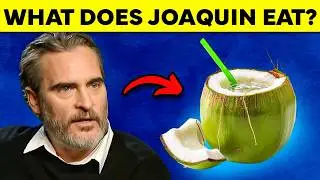 Joaquin Phoenix's Unconventional Diet to Stay Healthy