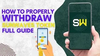 How to PROPERLY Withdraw Sunwaves Token (FULL GUIDE)