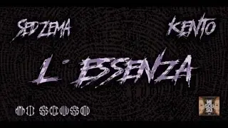 7. Sed Zema. L' Essenza Feat. Kento