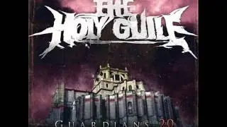 The Holy Guile - Kthxbye