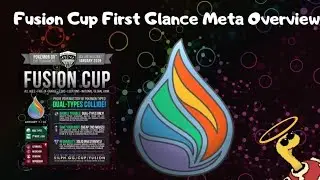 Fusion Cup First Glance Meta Overview