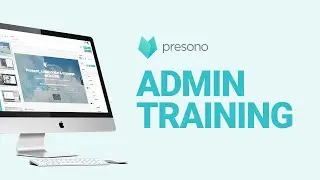 presono - Admin Training