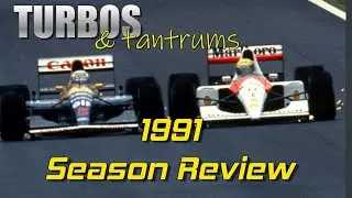 1991 Season Review - Turbos & Tantrums